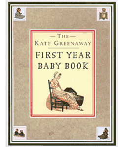 Front cover of The Kate Greenaway First Year Baby Book, with a mother sitting beside her new-born baby sleeping in a crib.