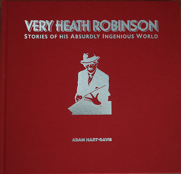 Very Heath Robinson De Luxe Edition