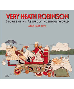 Very Heath Robinson by Adam Hart-Davis cover image.