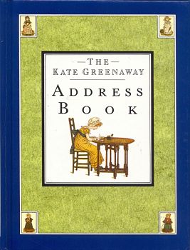 On the front cover of The Kate Greenaway Address Book, decorated in green and blue, a woman sits at a gate-leg table writing.